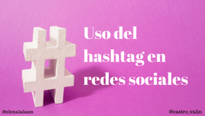 Elenalalá - Qué Es Un Hashtag Y Como Usarlos En Redes Sociales